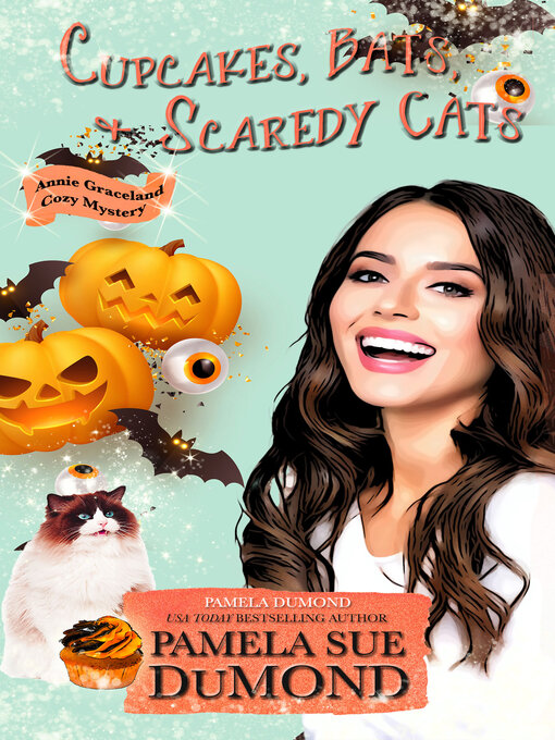 Title details for Cupcakes, Bats, and Scare-dy Cats by Pamela DuMond - Available